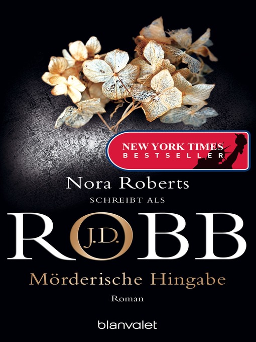 Title details for Mörderische Hingabe by J.D. Robb - Available